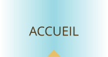 ACCUEIL