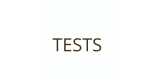 TESTS